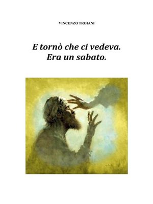 cover image of E tornò  che ci vedeva. Era un sabato.